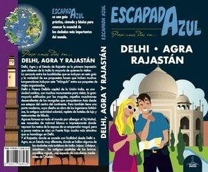 Delhi, Agra y Rajastán Escapada Azul