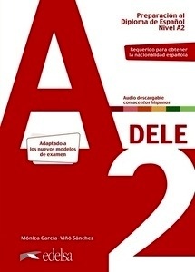 Preparación al DELE A2. Libro del alumno. Edición 2020
