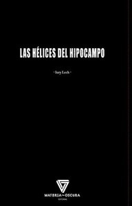 Las hélices del hipocampo