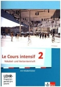 Le Cours intensif 2, Ausgabe 2016. Vokabel- und Verbenlernheft mit CD-ROM