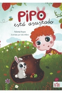 Pipo está asustado
