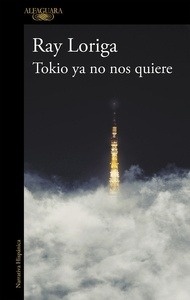 Tokio ya no nos quiere