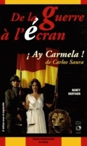 De la guerre à l'écran - Ay Carmela ! de Carlos Saura