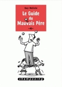 Le guide du mauvais père Tome 4