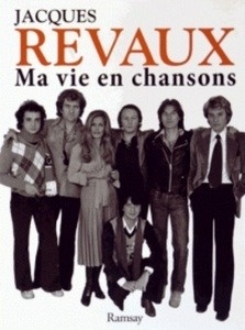 Jacques Revaux- Ma vie en chansons