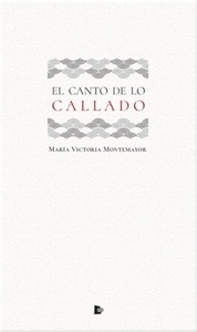 El canto de lo callado