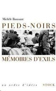 Pieds-noirs, mémoires d'exils