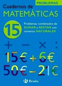 15 Problemas combinados de sumar y restar con números naturales