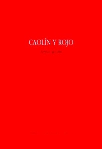 Caolín y rojo
