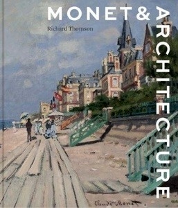 Monet and Architecture