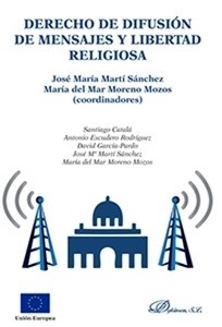 Derecho de difusión de mensajes y libertad religiosa