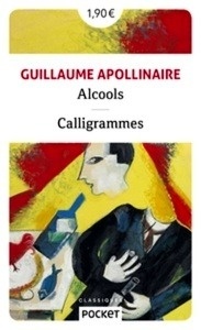 Alcools - Suivis de Calligrammes