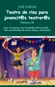 Teatro de risa para jovencitos teatreros  II