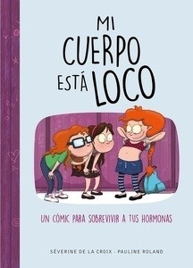 Mi cuerpo está loco