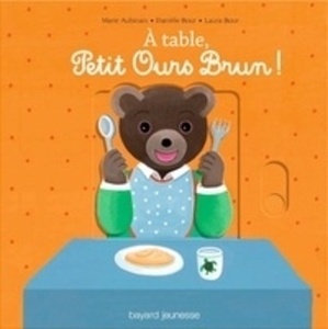 A table, Petit Ours Brun !