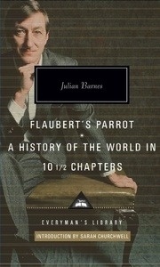 Flaubert's Parrot / A History of the World in 101/2 Chapters