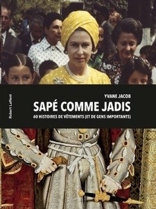 Sapé comme jadis - 60 histoires de vêtements