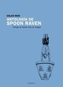 Antología de Spoon Raven