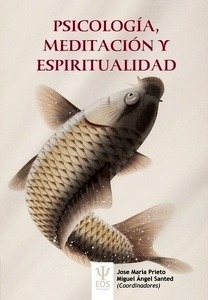 Psicología, Meditación y Espiritualidad