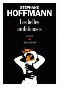 Les belles ambitieuses