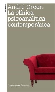 La clínica psicoanalítica contemporánea