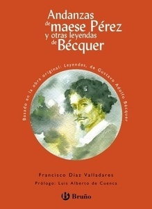 Andanzas de maese Pérez y otras leyendas de Bécquer