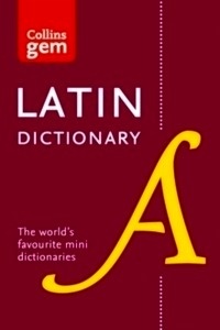 Collins Latin Dictionary Gem Edition : Trusted Support for Learning, in a Mini-Format