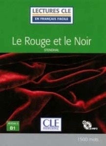 Le rouge et le noir - Niveau 3/B1 - Livre + CD