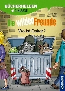 Die wilden Freunde - Wo ist Oskar?