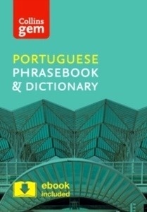 Collins Portuguese Phrasebook and Dictionary Gem Edition : Essential Phrases and Words in a Mini, Travel-Sized F