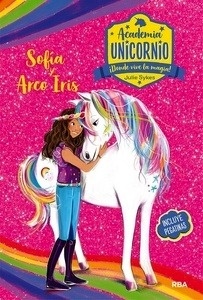 Academia Unicornio. Sofía y Arcoiris