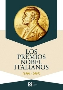 Los premios Nobel italianos