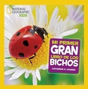 Mi primer gran libro de bichos