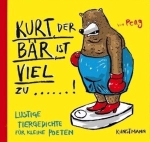 Kurt, der Bär, ist viel zu ...