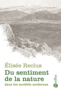 Du sentiment de la nature dans les societes modernes