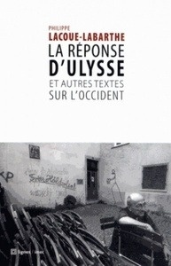 La réponse d'Ulysse - Et autres textes sur l'Occident