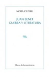 Juan Benet, guerra y literatura