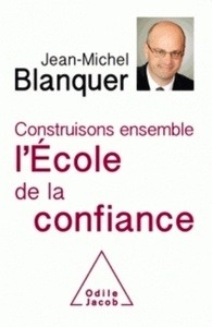 Construisons ensemble l'Ecole de la confiance