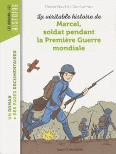 La véritable histoire de Marcel, soldat pendant la Première Guerre mondiale