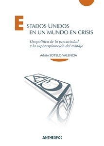 Estados Unidos en un mundo en crisis