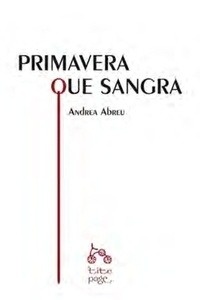 Primavera que sangra