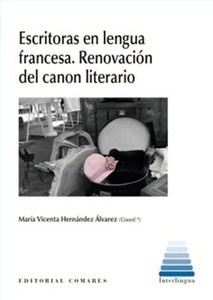 Escritoras en lengua francesa. Renovación del canon literario