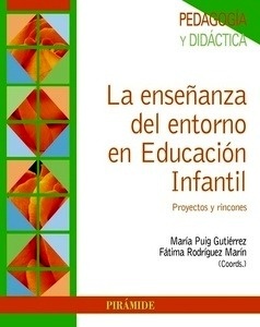 La enseñanza del entorno en Educación Infantil