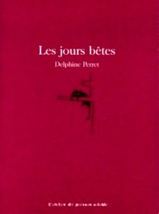 Les jours bêtes