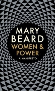 Women and Power : A Manifesto
