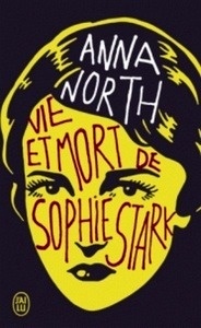 Vie et mort de Sophie Stark