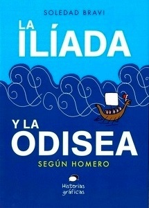 La Ilíada y la Odisea según Homero