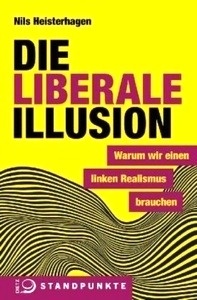 Die liberale Illusion