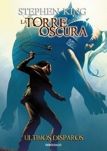 Últimos disparos (La Torre Oscura  cómic  11)