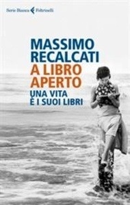 A libro aperto. Una vita e suoi libri